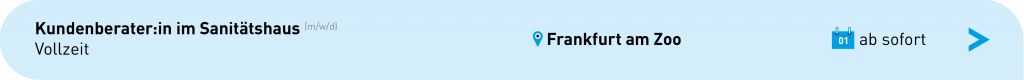 Kundenberater:in im Sanitätshaus Frankfurt am Zoo