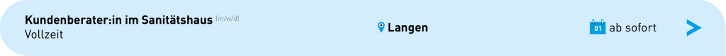 Kundenberater:in im Sanitätshaus Langen